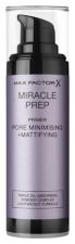 Miracle Prep Primer Pore minimising + Mattifying 30 ml